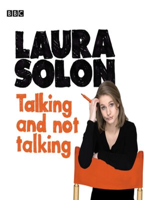 cover image of Laura Solon Talking and Not Talking